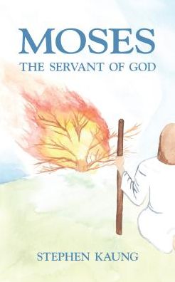 Cover for Stephen Kaung · Moses, the Servant of God (Paperback Book) (2018)