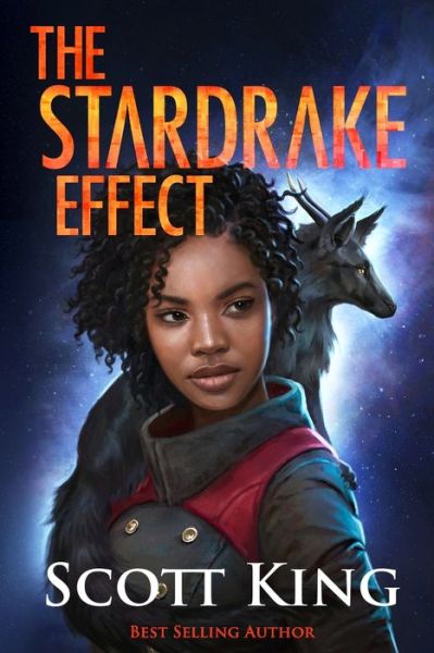 Cover for Scott King · The Stardrake Effect (Paperback Book) (2019)