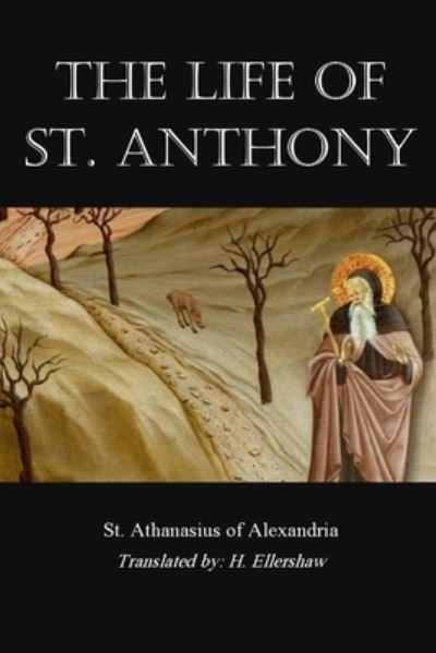 Cover for St Athanasius of Alexandria · The Life of St. Anthony (Taschenbuch) (2021)