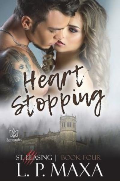 Cover for L P Maxa · Heart Stopping (Pocketbok) (2018)
