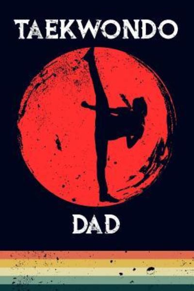 Cover for Scott Maxwell · Taekwondo Dad (Paperback Book) (2018)