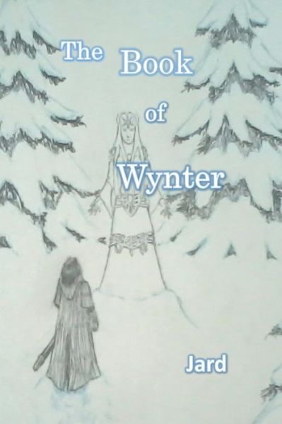 Cover for Jard _ · The Book of Wynter (Pocketbok) (2018)