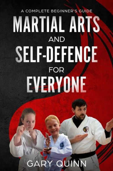 Cover for Gary Quinn · Martial Arts and Self-Defence for Everyone (Paperback Book) (2018)