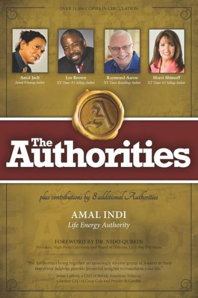The Authorities - Amal Indi - Les Brown - Libros - Createspace Independent Publishing Platf - 9781726218870 - 5 de diciembre de 2018
