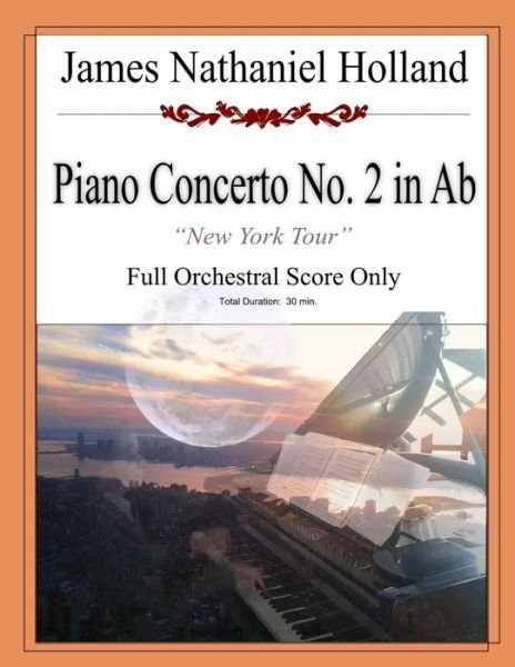 Cover for James Nathaniel Holland · Piano Concerto No. 2 in Ab (Paperback Bog) (2018)