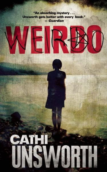 Cover for Cathi Unsworth · Weirdo (Paperback Book) (2013)