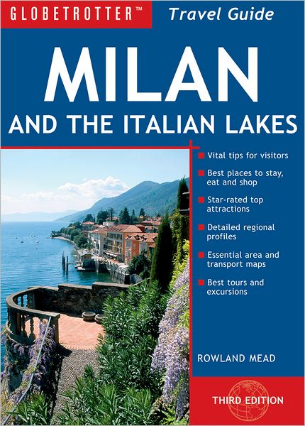 Cover for Rowland Mead · Milan &amp; the Italian Lakes - Globetrotter Travel Pack (Book) [3 Revised edition] (2012)