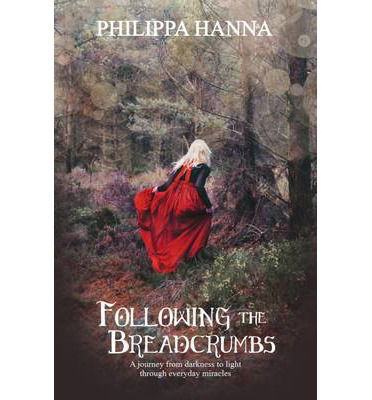 Cover for Philippa Hanna · Following the Breadcrumbs (Paperback Book) (2013)