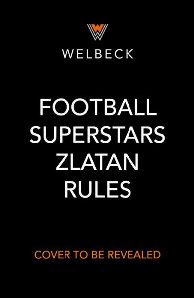 Cover for Simon Mugford · Football Superstars: Zlatan Rules - Football Superstars (Pocketbok) (2022)