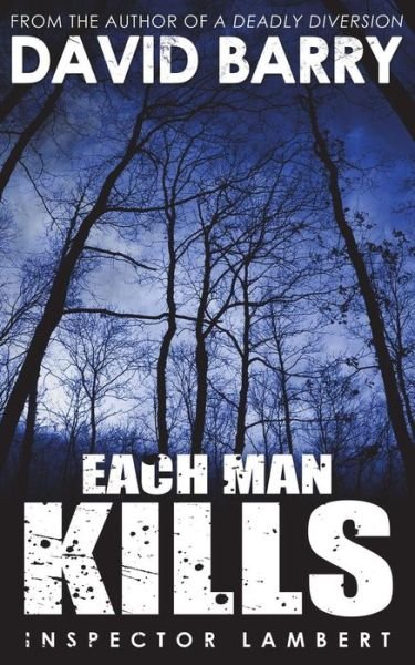 Cover for Barry, David, Sir · Each Man Kills (Paperback Book) [Standard edition] (2014)