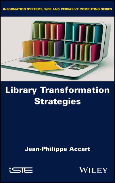 Cover for Accart, Jean-Philippe (Sciences Po Paris, France) · Library Transformation Strategies (Hardcover Book) (2022)