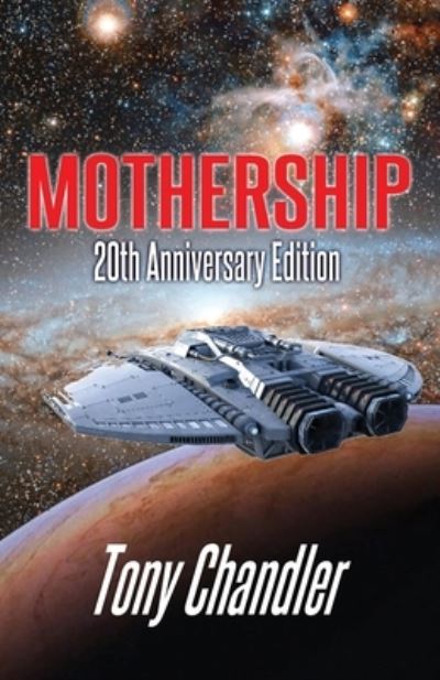 Cover for Tony Chandler · Mothership (Book) (2022)