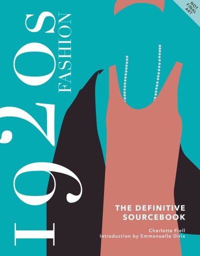 Cover for Charlotte Fiell · 1920s Fashion: The Definitive Sourcebook (Inbunden Bok) (2021)