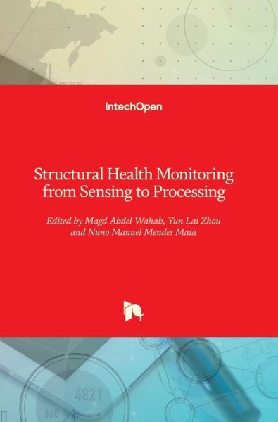 Cover for Magd Abdel Wahab · Structural Health Monitoring from Sensing to Processing (Hardcover Book) (2018)