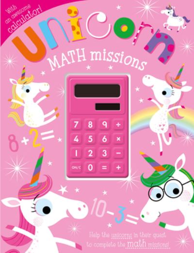 Cover for Ltd. Make Believe Ideas · Unicorn Math Missions (Paperback Book) (2020)