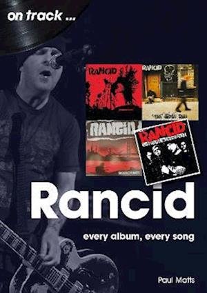 Cover for Paul Matts · Rancid On Track: Every Album, Every Song - On Track (Paperback Book) (2022)
