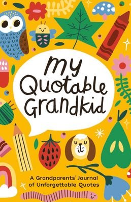 Playful My Quotable Grandkid: Playful My Quotable Grandkid - Chronicle Books - Andet - Chronicle Books - 9781797214870 - 1. september 2022