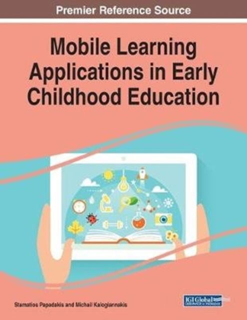 Cover for Mobile Learning Applications in Early Childhood Education (Pocketbok) (2019)
