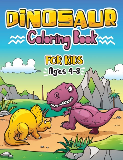 Cover for Oliver Brooks · Dinosaur Coloring Book for Kids ages 4-8 (Taschenbuch) (2021)