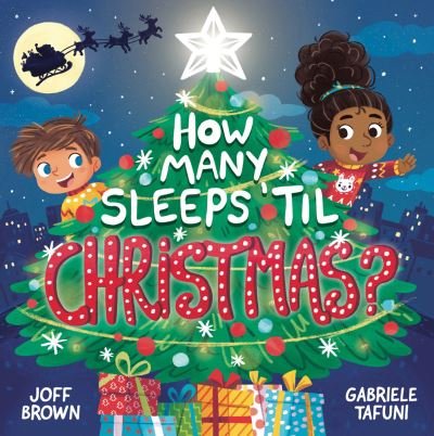 Cover for Joff Brown · How Many Sleeps 'Til Christmas?: A Countdown to the Most Special Day of the Year - How Many Sleeps 'Till... (Paperback Bog) (2021)