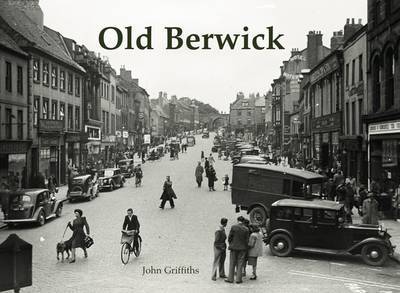 Cover for John Griffiths · Old Berwick (Paperback Book) (2014)