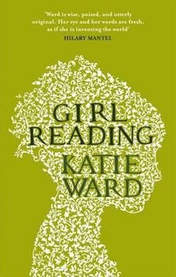 Cover for Katie Ward · Girl Reading (Paperback Book) (2012)