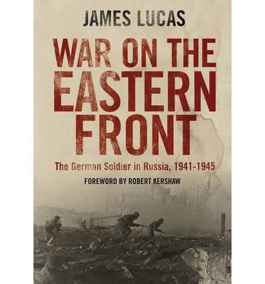 Cover for James Lucas · War on the Eastern Front (Paperback Book) (2014)