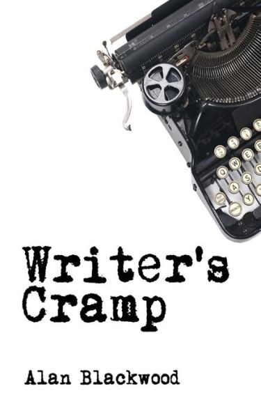 Cover for Alan Blackwood · Writer's Cramp (Paperback Book) (2016)