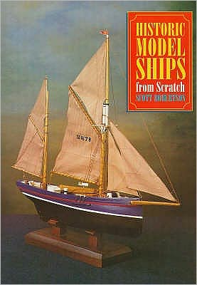 Cover for Scott Robertson · Historic Model Ships from Scratch (Taschenbuch) (1999)