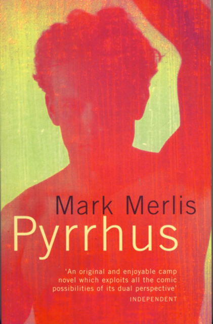 Cover for Mark Merlis · Pyrrhus (Paperback Book) [New edition] (1999)