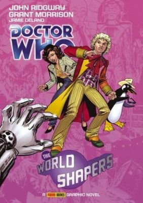 Cover for Grant Morrison · Doctor Who: The World Shapers (Pocketbok) (2008)