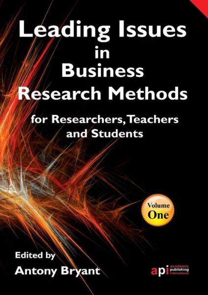 Cover for Antony Bryant · Leading Issues in Business Research Methods for Researchers, Teachers and Students (Paperback Book) (2011)