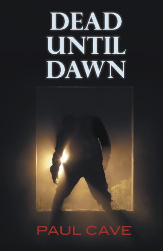 Dead Until Dawn - Paul Cave - Książki - 2QT Limited (Publishing) - 9781908098870 - 20 września 2013