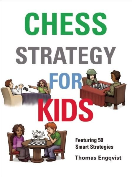 Cover for Thomas Engqvist · Chess Strategy for Kids (Gebundenes Buch) (2016)