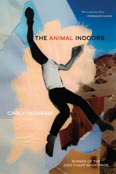 Cover for Carly Inghram · The Animal Indoors (Paperback Book) (2021)