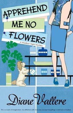 Cover for Diane Vallere · Apprehend Me No Flowers (Paperback Book) (2020)
