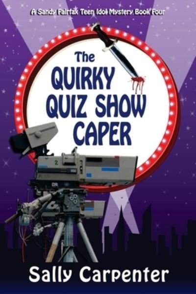 Cover for Sally Carpenter · The Quirky Quiz Show Caper (Paperback Book) (2016)