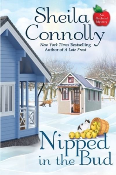 Nipped in the Bud - Sheila Connolly - Kirjat - Beyond the Page Publishing - 9781946069870 - tiistai 30. lokakuuta 2018