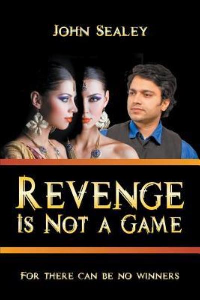Cover for John Sealey · Revenge Is Not a Game (Paperback Book) (2019)