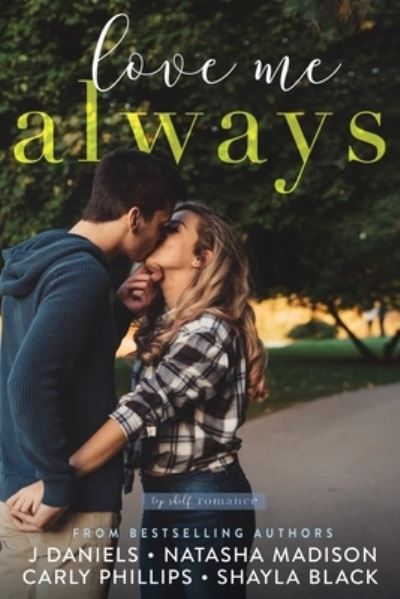 Cover for J Daniels · Love Me Always (Pocketbok) (2020)