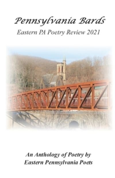 Cover for James P. Wagner · Pennsylvania Bards Eastern PA Poetry Review 2021 (Taschenbuch) (2022)