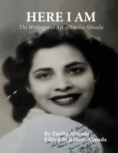 Cover for Almada Emilia Almada · Here I Am (Paperback Book) (2021)