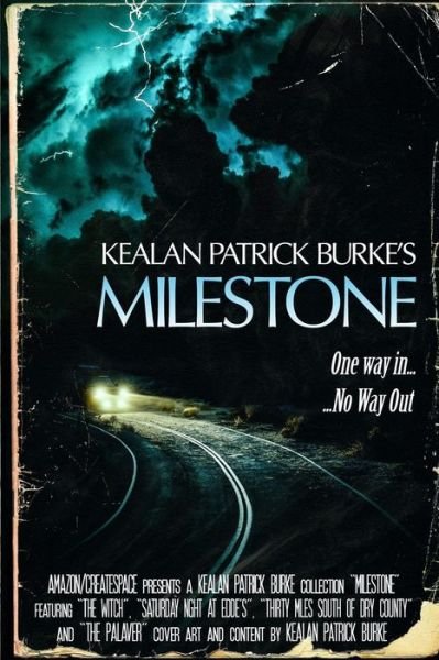 Cover for Kealan Patrick Burke · Milestone The Collected Stories (Paperback Bog) (2017)