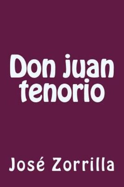 Cover for Jose Zorrilla · Don juan tenorio (Taschenbuch) (2017)
