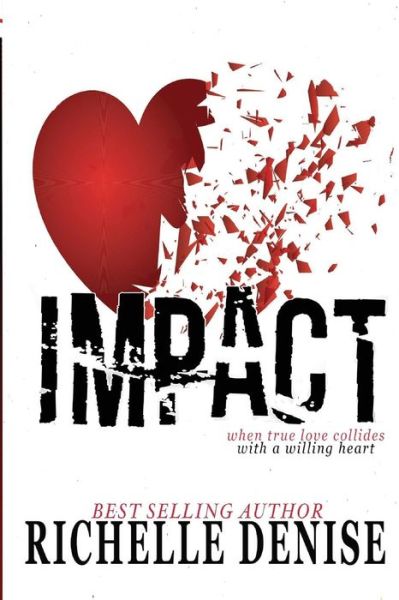 Cover for Richelle Denise · Impact (Paperback Book) (2018)