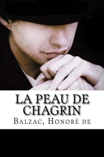 Cover for Balzac Honore de · La Peau de chagrin (Paperback Book) (2018)