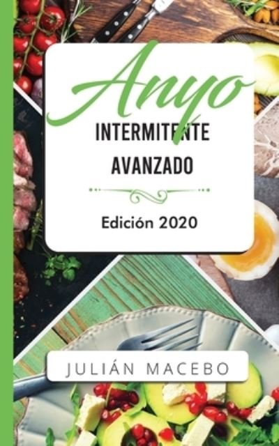 Cover for Julián Mancebo · Ayuno intermitente avanzado - Edicion 2020 (Paperback Book) (2019)