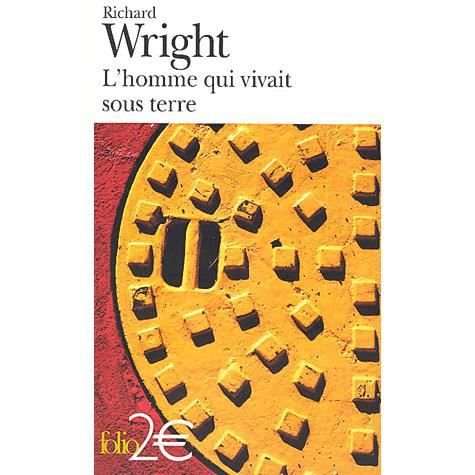 Cover for Richard Wright · Homme Qui Vivait Sous Terr (Folio 2 Euros) (French Edition) (Pocketbok) [French edition] (2004)