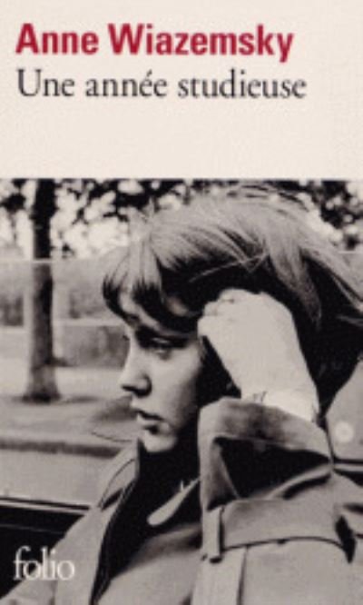 Cover for Anne Wiazemsky · Une annee studieuse (Paperback Book) (2013)