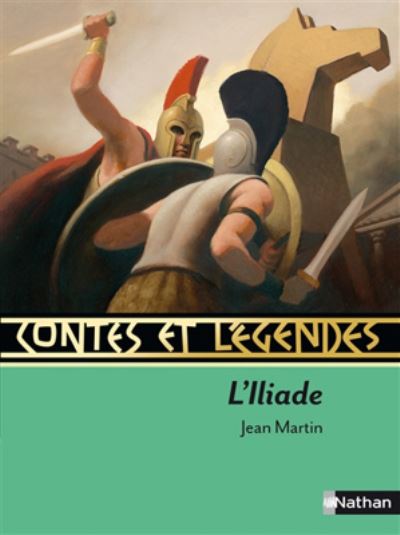 Cover for Jean Martin · Contes et legendes: L'Iliade (Taschenbuch) (2010)